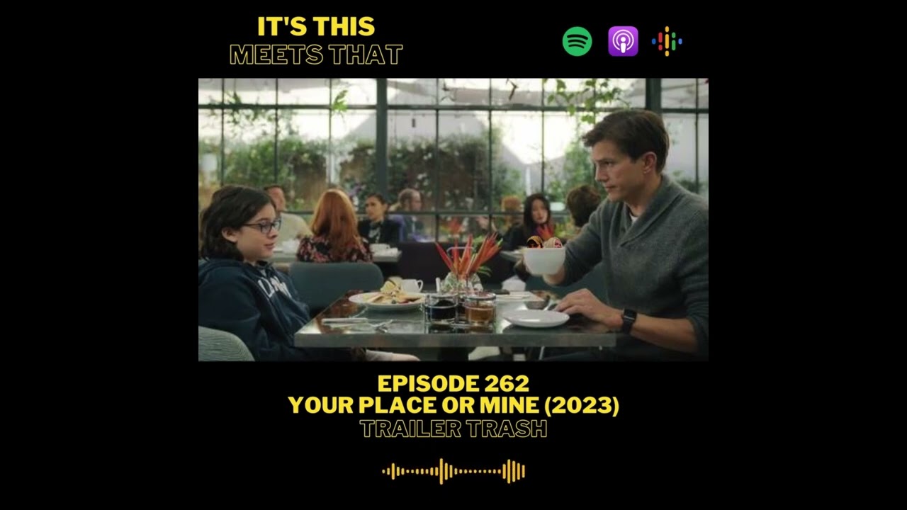ITMT EP262 Your Place Or Mine (2023) Trailer Trash
