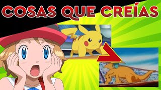 4 COSAS DE POKÉMON QUE TÚ CREÍAS DE NIÑO