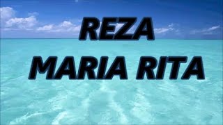 REZA - MARIA RITA