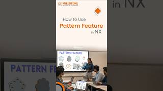 Master the Pattern Feature in NX!