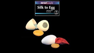 Silk to Egg - A&T Magic Shop