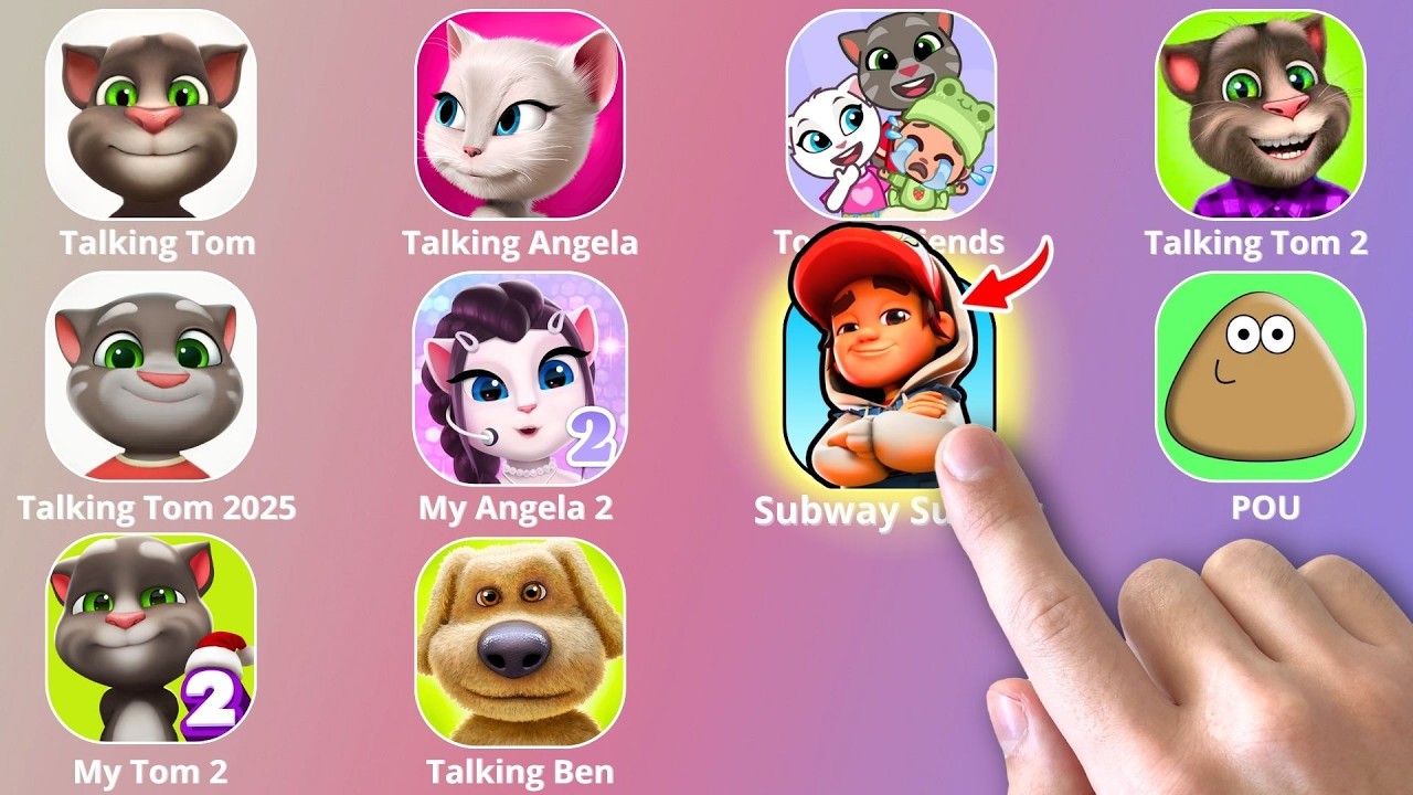 My Talking Tom,Subway Surfers City,Talking Angela,POU,Talking Tom 2025,Talking Tom And Friends,Ben