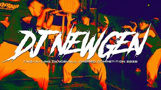 TING-A-LING 2026 CHOREO COMPETITION 2nd RUNNER UP | DJ NEWGEN 