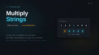 P43 Multiply Strings | Defer the Carry Visualized