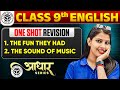Class 9th English One Shot Revision 🔥 | The Fun They Had & The Sound of Music | Most IMP Questions