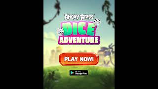 Angry Birds Dice Adventure AD | 9-23-22 screenshot 3