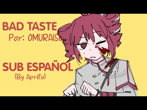 BAD TASTE - OMURAISU ft. Kasane Teto // Sub español