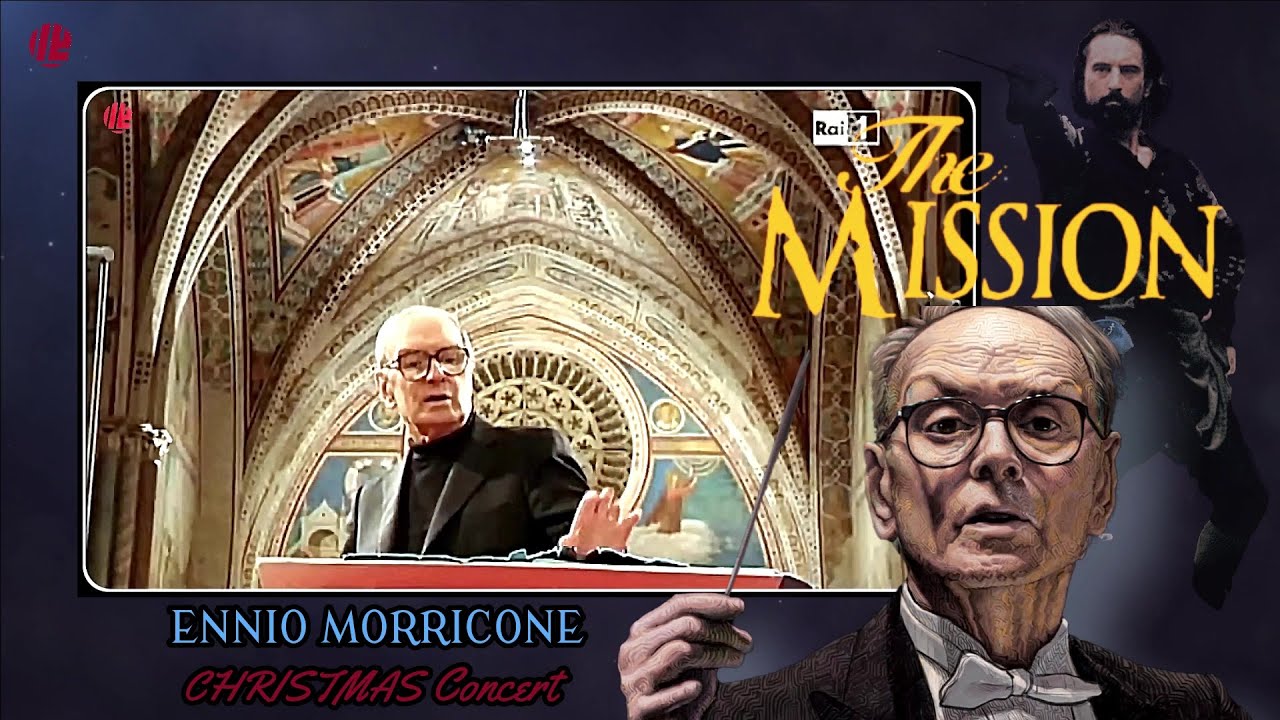 THE MISSION (Suite): ENNIO MORRICONE conducts | CHRISTMAS Concert | Soundtrack / BSO| ENHANCED Video