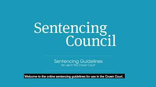 Introduction to the online sentencing guidelines for use in the Crown Court