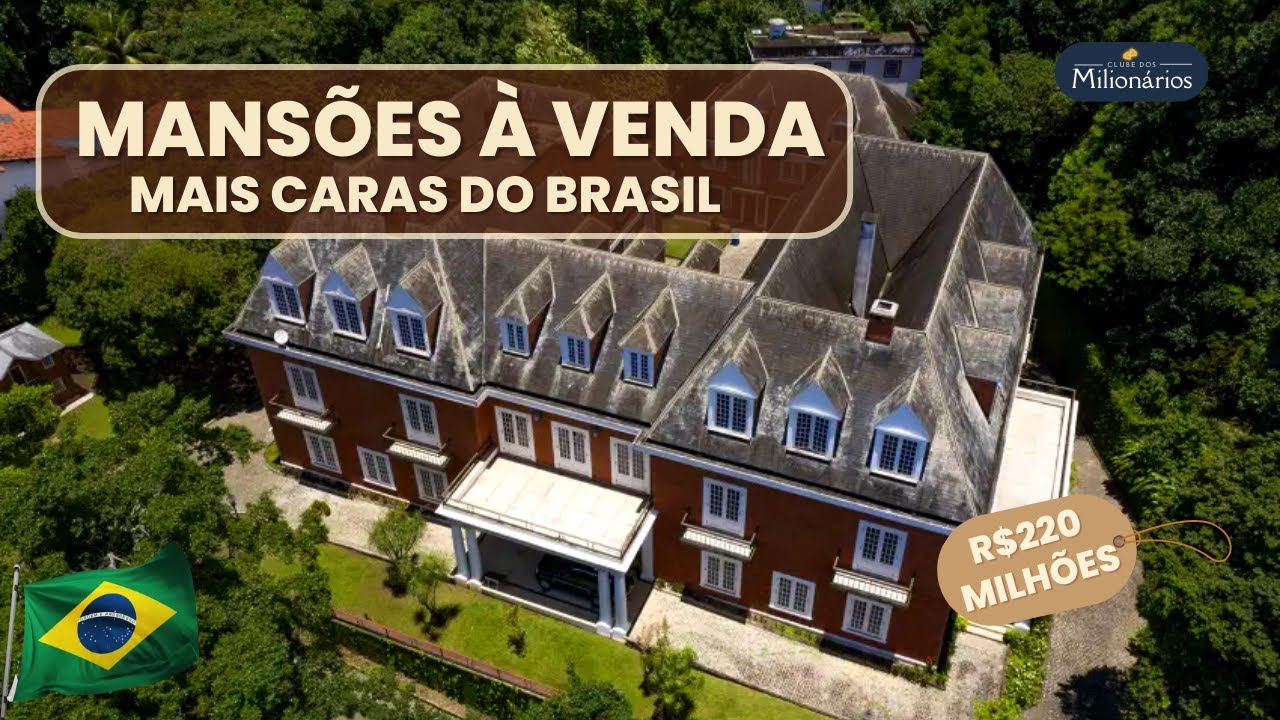 luxo-demais-conhe-a-as-6-casas-mais-caras-a-venda-no-brasil-youtube