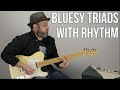 Blues Guitar Lesson Using Tasty Triads