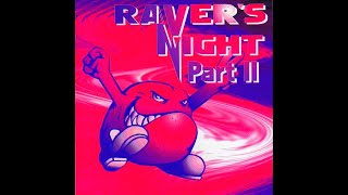 Download Lagu RAVER´S NIGHT PART II [FULL ALBUM 154:08 MIN] 1996 HD HQ HIGH QUALITY MP3