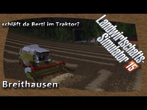 LS15 Breithausen schläft da Bertl im Traktor?