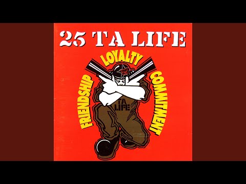 25 Ta Life - Friendship, Loyalty, Commitment [Full Album