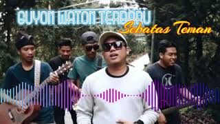 Download Lagu Guyon Waton Album Sebatas Teman MP3
