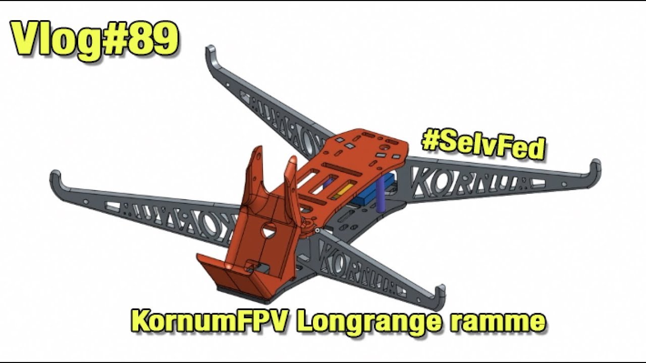 KornumFPV FPVlog#89 KornumFPV longrange ramme!
