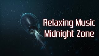 Relaxing Music - Midnight Zone (2021)