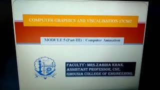 Celebrity Computer Animation: Module-5(Part-3):   Graphics & Visualization-17CS62 Profile