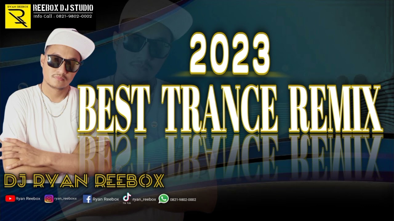 MIXTAPE TRANCE REMIX 2023 "DJ RYAN REEBOX