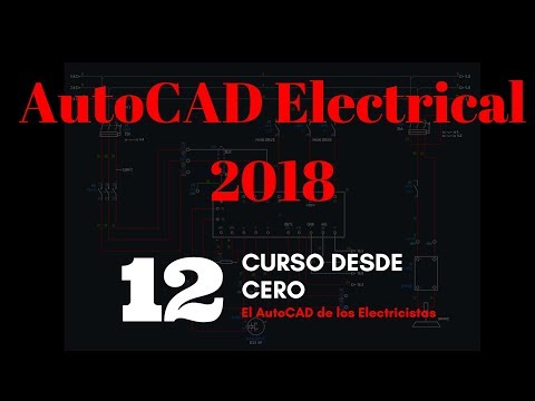 AutoCAD Electrical 2018 desde cero - Video 12