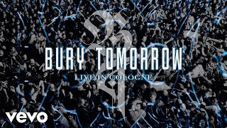 Bury Tomorrow - DEATH (Ever Colder) (Live in Cologne - Official Audio)