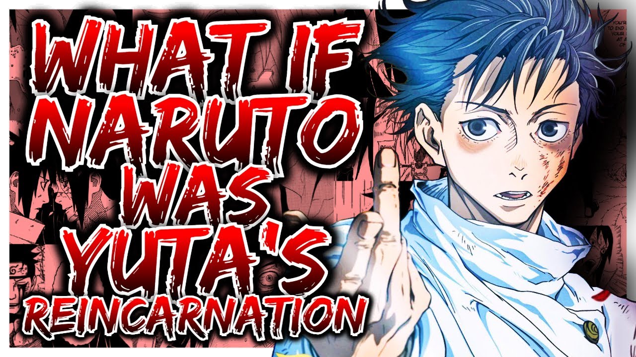What If Naruto Was Yuta Okkotsu's Reincarnation? | PART 1 | (Naruto x Hinata)