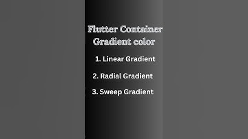 Flutter Tutorial : Flutter Background Gradient Color LinearGradient , RadialGradient, SweepGradient