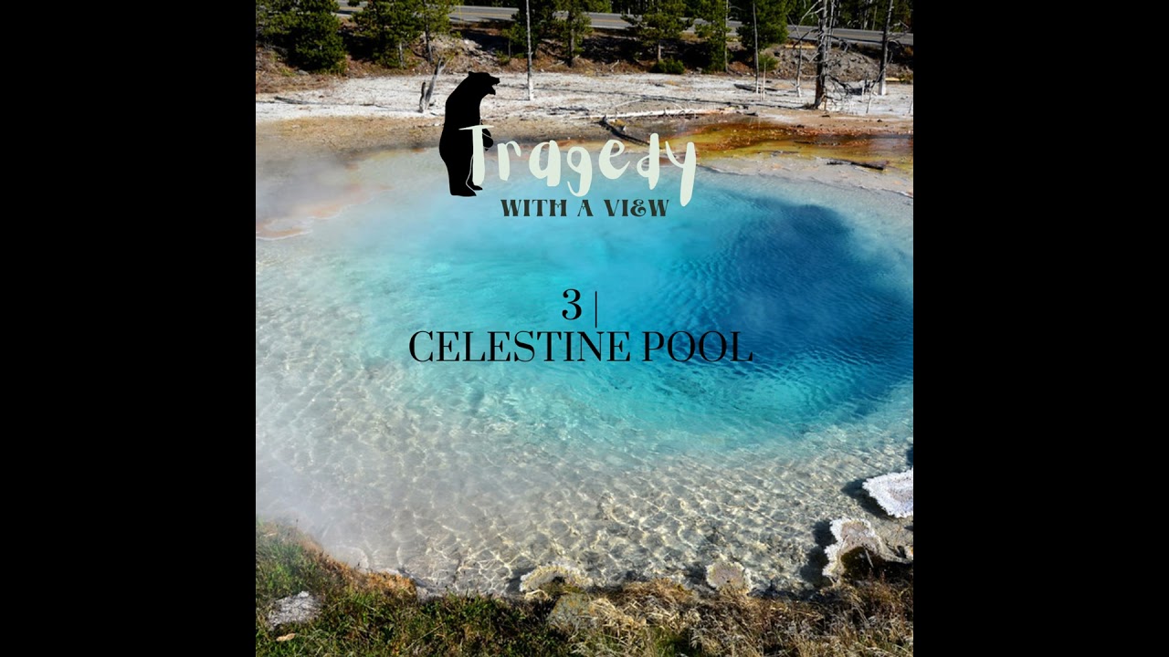 3| Celestine Pool - Yellowstone National Park