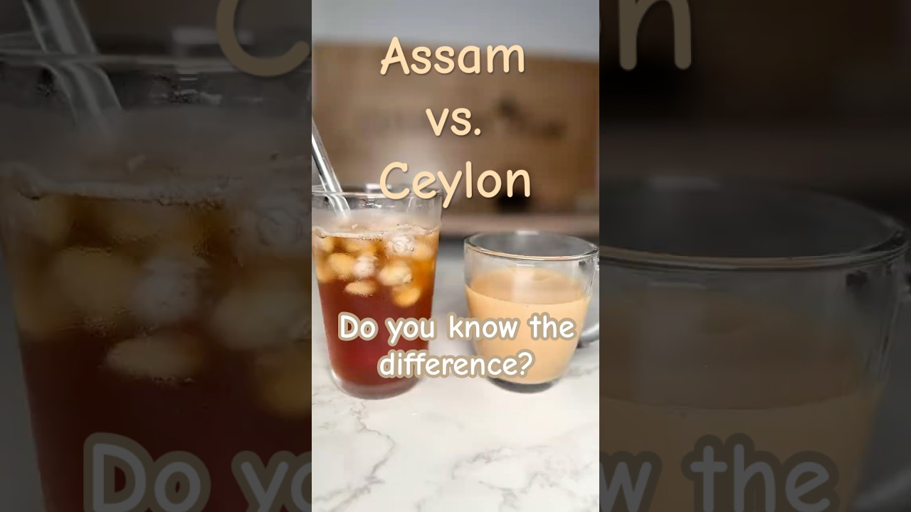 Majority of the black teas we drink are either Assam or Ceylon.