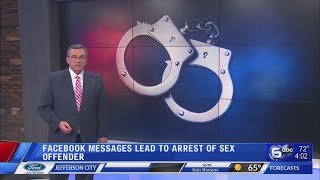 Facebook messages lead to arrest of sex offender