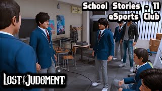 Lost Judgment | School Stories - 11 (eSports Club)