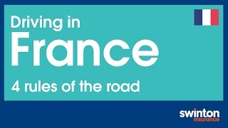 Driving In France - 4 Rules Of The Road