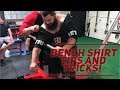 Bench Shirt Tips and Tricks and Basics! Bench Shirt Tips and Tricks and Basics!