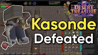 Kasonde Defeated - Desert Treasure II - The Fallen Empire (OSRS)