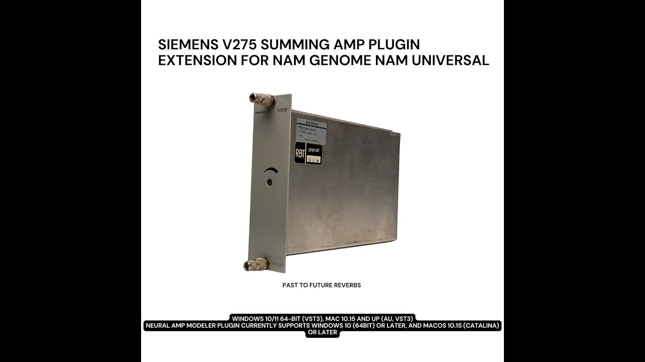 Siemens Sitral V275 – Vintage Summing Amplifier Plugin Extension for NAM & Genome nam demo video