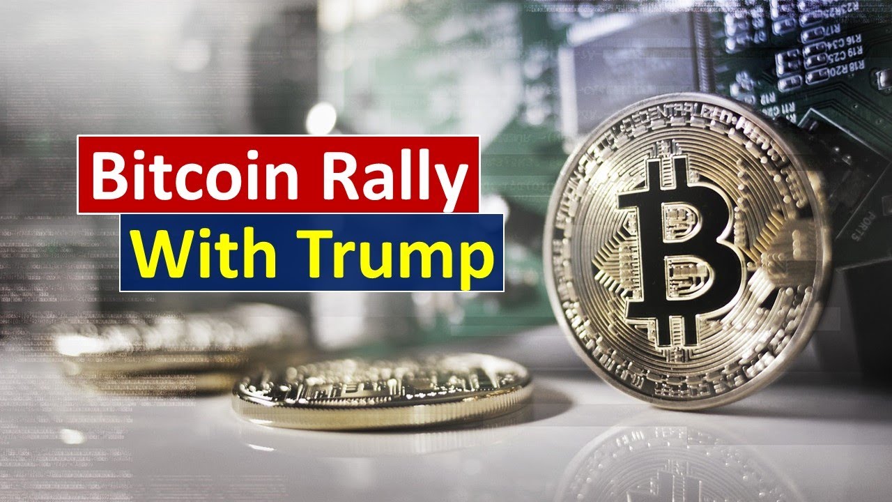 Bitcoin Rally with Trump Win