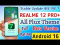 Realme 12 Pro plus All New Flux Theme | Realme Ui 7.0 Added New Flux Theme | Realme 16 New Wallpaper
