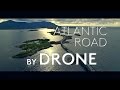 Atlantic Road by drone! (World's most beautiful road?)