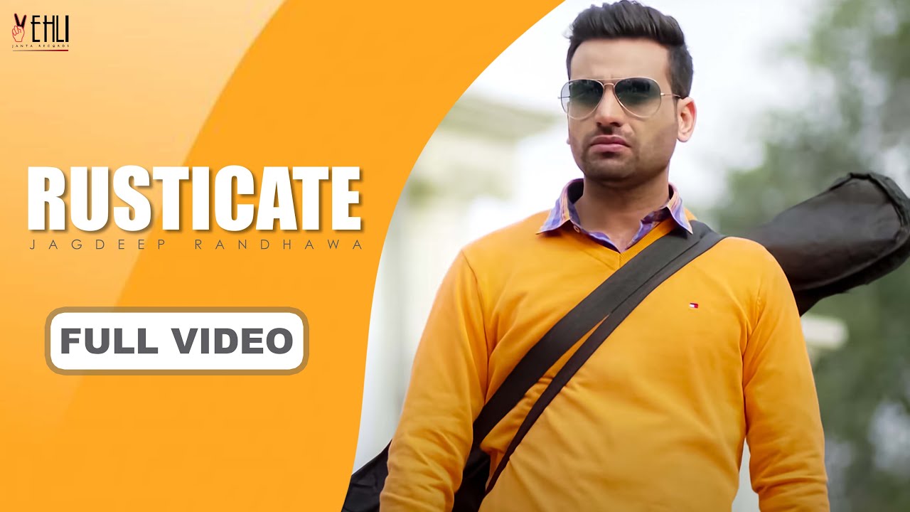 Rusticate Full VideoJagdeep RandhawaTarsem JassarPunjabi Songs 2015Vehli Janta Records