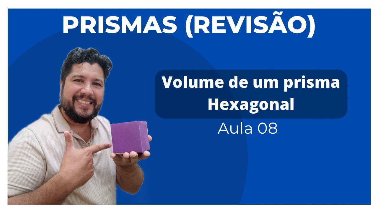 VOLUME DE UM PRISMA HEXAGONAL - YouTube