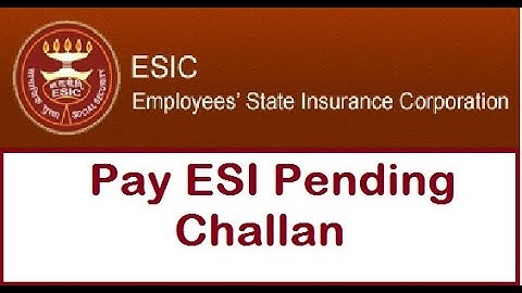 Pay ESI Pending Challan easily.
