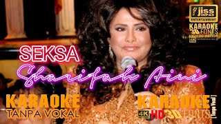 SEKSA - Sharifah Aini - KARAOKE HD [4K] Tanpa Vocal