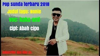 POP SUNDA TERBARU.Nonie kaka ucil [Official music project]