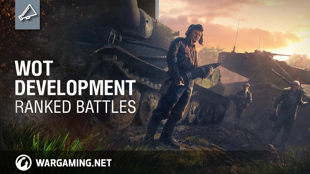 World of Tanks - Development: Ranked Battles