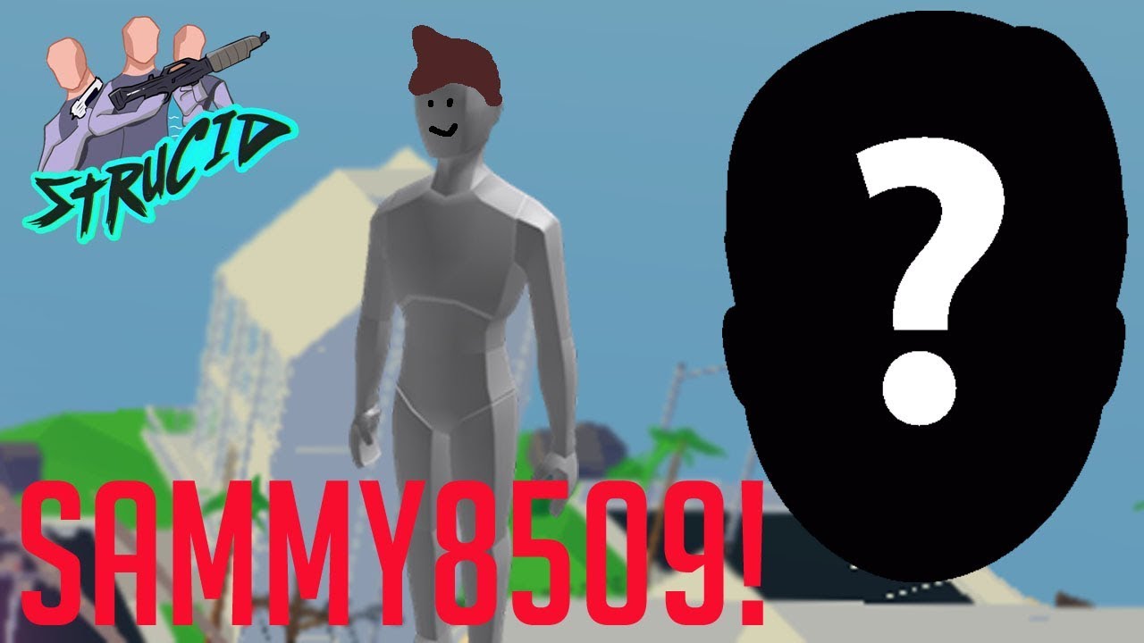 SAMMY8509 FACE REVEAL! STRUCID