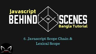 6. Javascript Behind The Scene Scope Chain and Lexical Scope in Bangla Javascript Scope Scope Chain Lexical Scope In Bangla