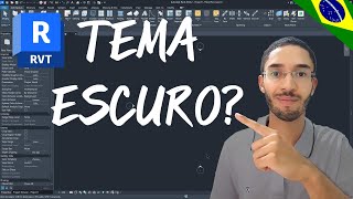 TEMA ESCURO no REVIT 2024! Como habilitar?