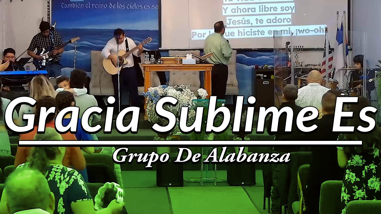 Gracia Sublime Es (Amazing Grace en Español) | Himno En Vivo | Iglesia