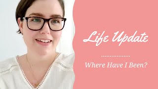 Vlog | Life Update | Where Have I Been? | 2023