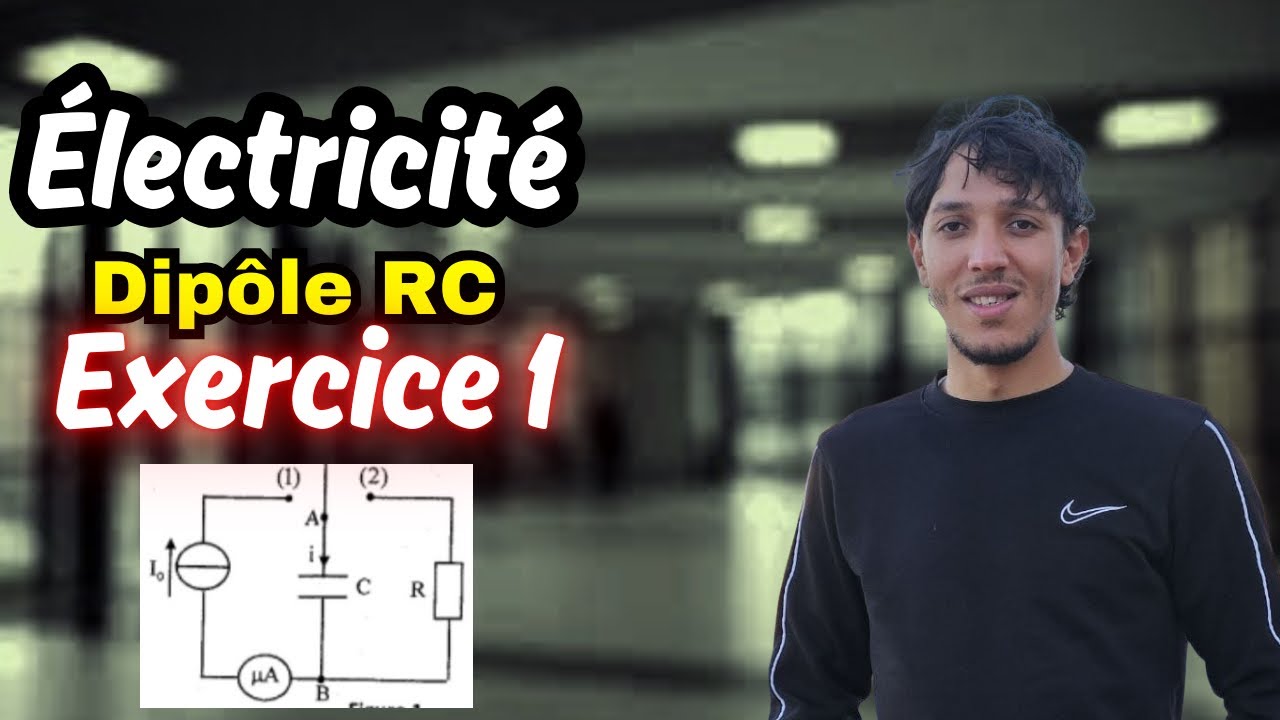 2BAC : Dipôle RC Exercice 1 - Astuces & Courbes